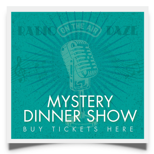 radio daze mystery dinner theater